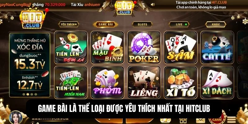Hitclub ⚜️ Tải Hit Club Game Bài 2026, Xanh Chín + 99 USD 12 Các thể loại trò chơi có mặt tại cổng game Hitclub